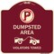 Signmission Dumpster No Parking Dumpster Area Violators Towed Heavy-Gauge Alum Sign, 18" x 18", BU-1818-24120 A-DES-BU-1818-24120 - alternate 1